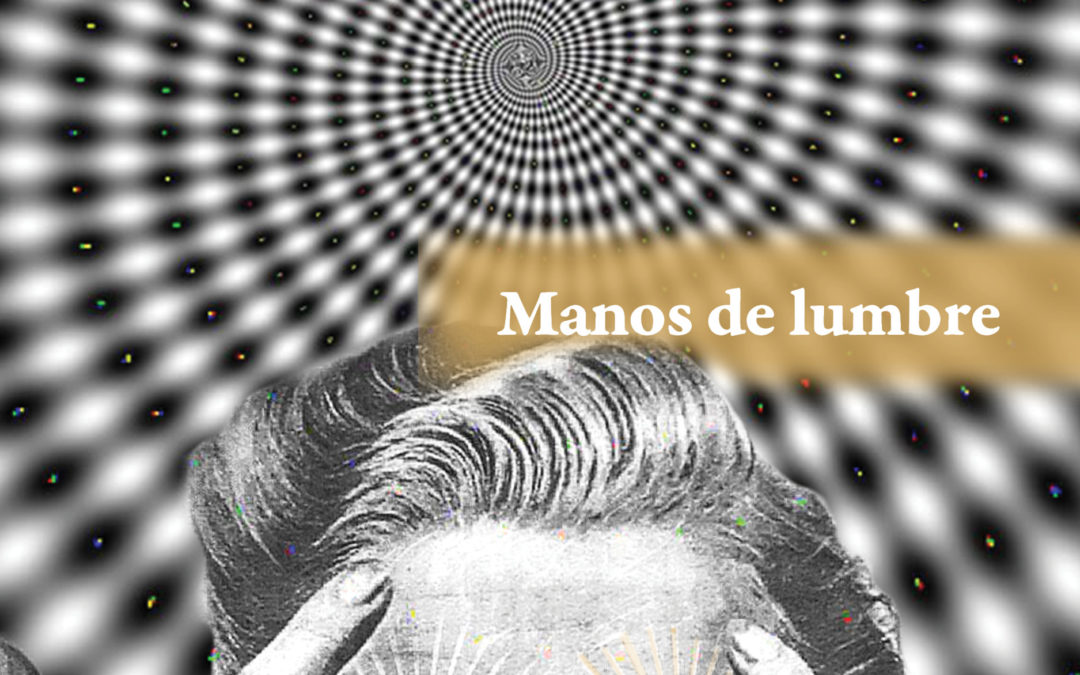 Manos de lumbre