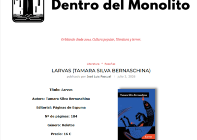 Dentro del Monolito reseña Larvas