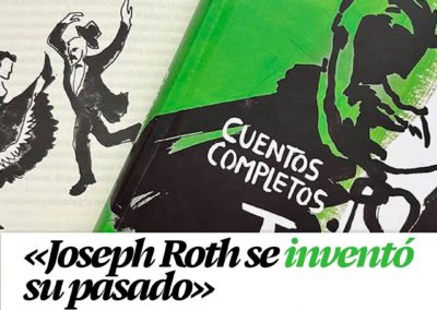 Los Cuentos completos de Joseph Roth en El Generacional